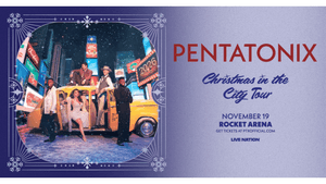 Pentatonix: Christmas in the City Tour