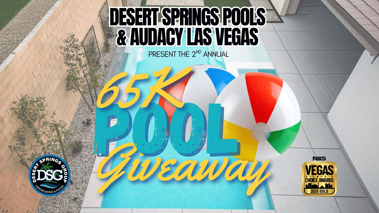 Audacy and Desert Springs Pools 2nd Annual 65K Pool Giveaway!