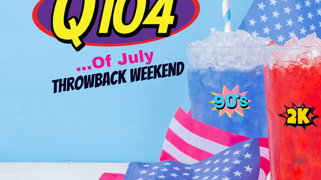 Q104th of July Throwback Weekend
