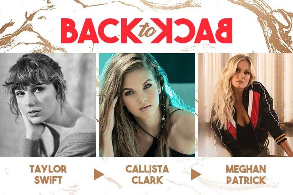 RADIO.COM's Back To Back: Taylor Swift, Callista Clark, and Meghan Patrick