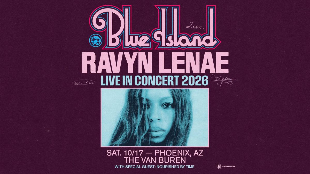 Ravyn Lenae "Blue Island Live" concert poster. Stylized photo, Oct 17, 2026, Phoenix, AZ.