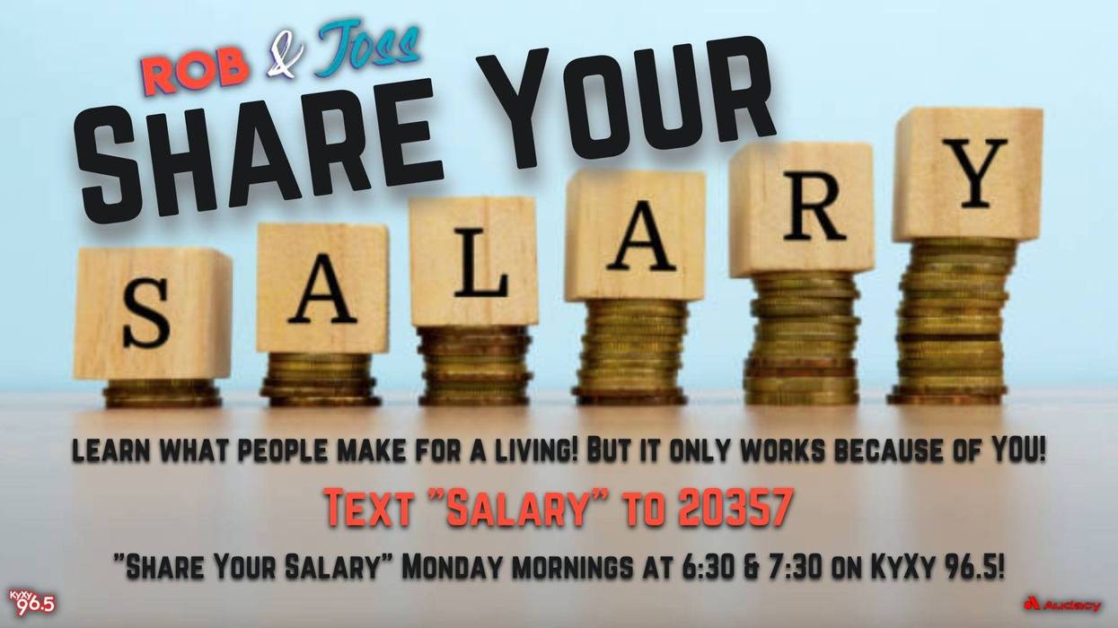 Rob & Joss Share Your Salary KYXY 96.5