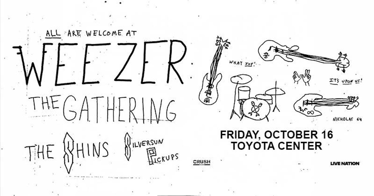 Rough B&W Weezer "The Gathering" concert flyer with The Shins, Silversun Pickups. Oct 16, Toyota Center.