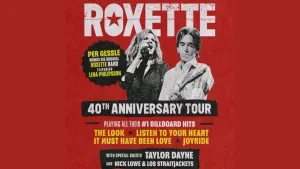 Roxette 40th Anniversary Tour