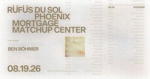 RÜFÜS DU SOL with special guest Ben Böhmer!