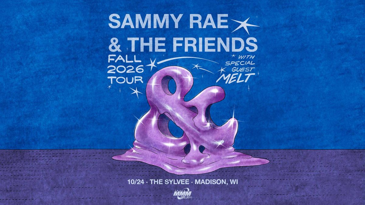 Sammy Rae & the Friends at The Sylvee
