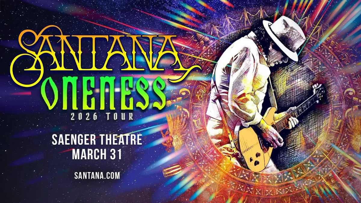 Santana Oneness 2026 Tour poster: Carlos Santana playing guitar. Saenger Theatre, March 31.