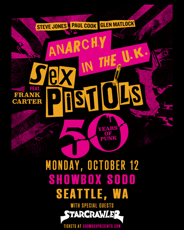 Sex Pistols at Showbox SoDo | Seattle's Rock Station