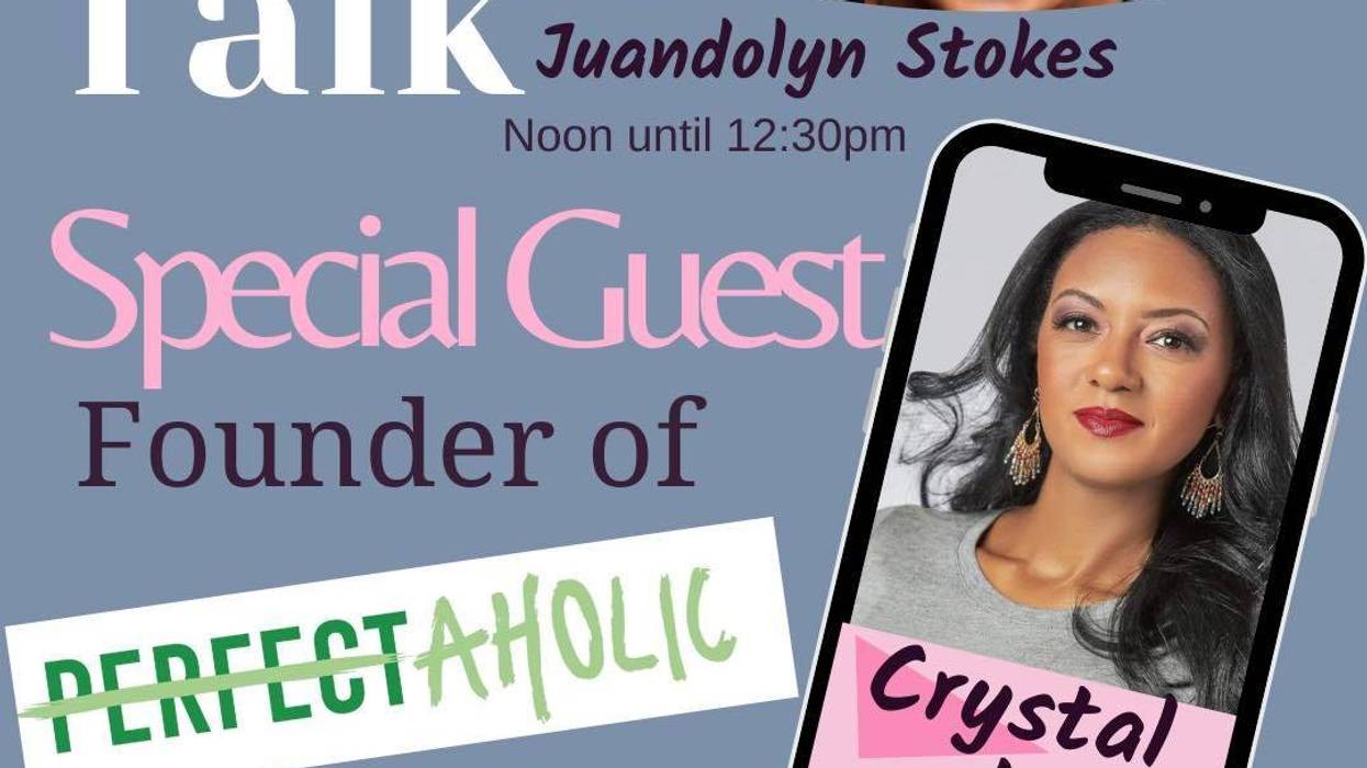 Sister Talk with Juandolyn Stokes welcomes C.E.O. and founder of Perfectaholic, Crystal Love to the conversation.