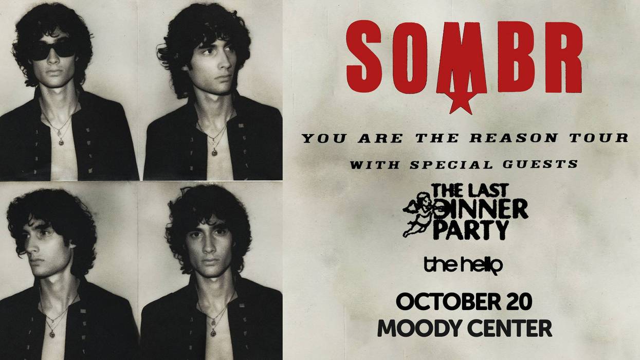 Sombr October 20 Moody Center Your Are The Reason Tour with special guest The Last Dinner Party