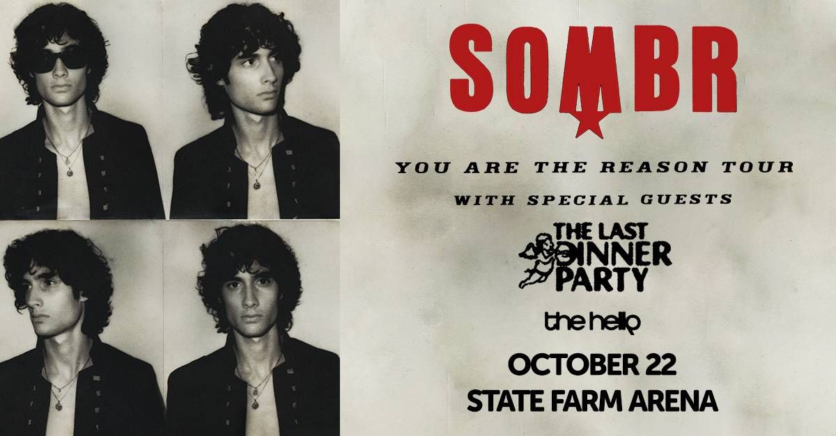 Sombr You Are the Reson Tour, 10.22.26
