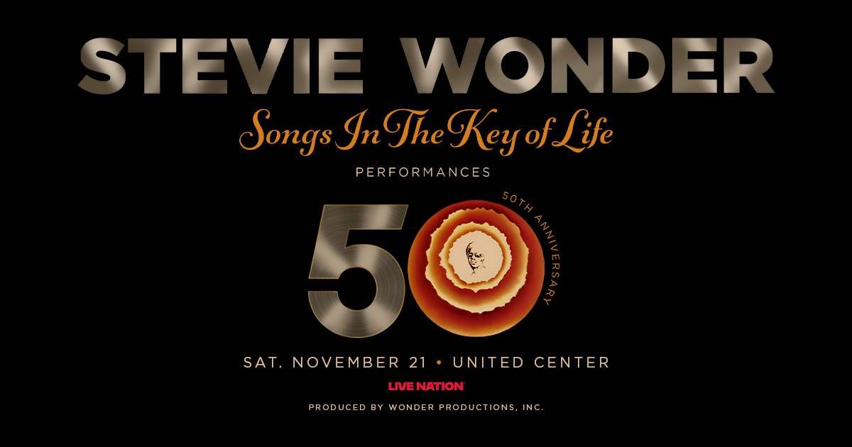 Stevie Wonder: Songs In The Key of Life 50th Anniversary Performances, Nov 21, United Center.
