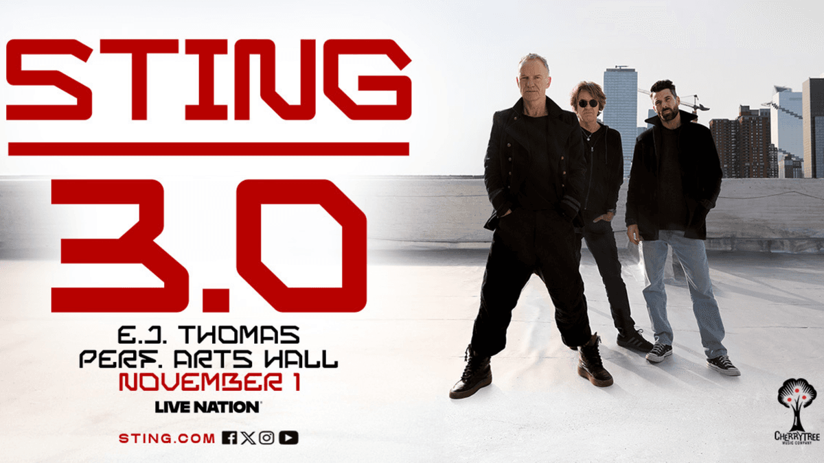 STING 3.0 concert poster: Sting & band on rooftop. E.J. Thomas Performance Arts Hall, Nov 1.