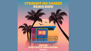 Straight No Chaser Beach Bash at Northfield Park Racino
