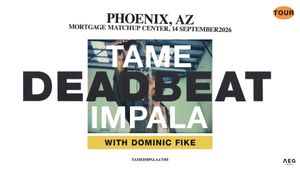 TAME IMPALA with Dominic Fike!
