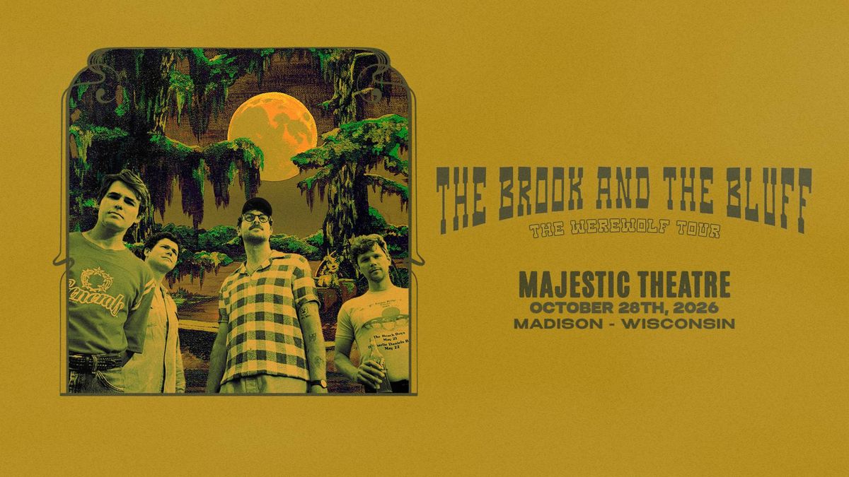 The Brook & the Bluff at Majestic Theatre