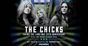 The Chicks at Benaroya Hall