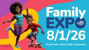 The Children's Trust Family Expo