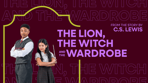 THE LION, THE WITCH AND THE WARDROBE