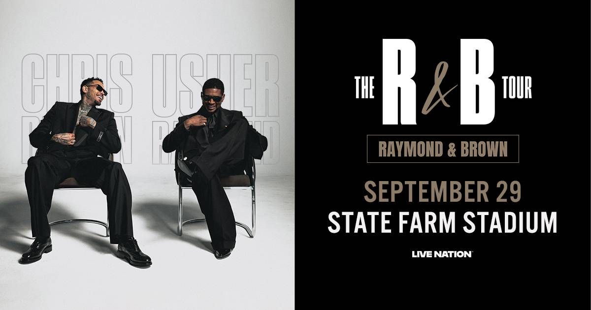 "The R&B Tour" poster featuring Chris Brown & Usher in suits. Sept 29, State Farm Stadium.