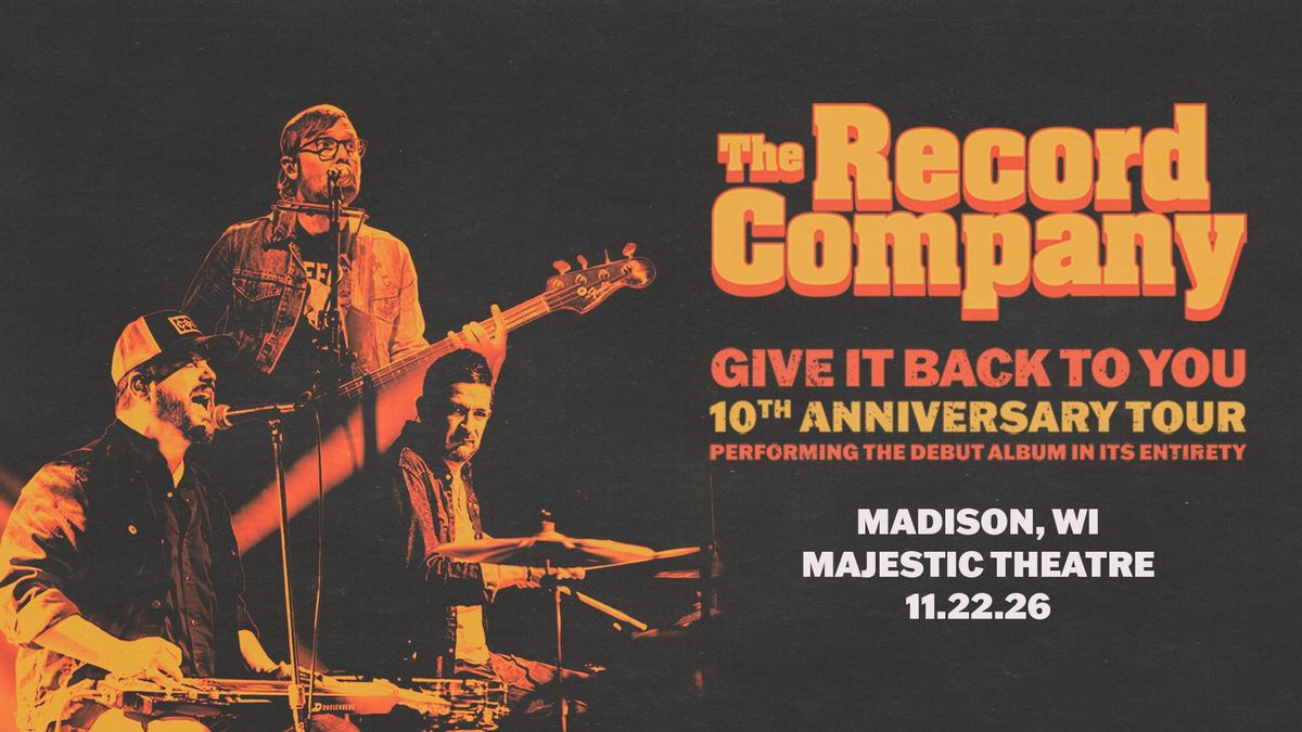 The Record Company at Majestic Theatre