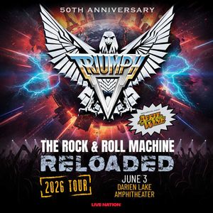 Triumph: The Rock and Roll Machine Reloaded Tour