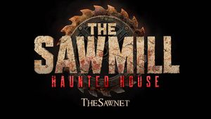 The Saw Mill Haunted House