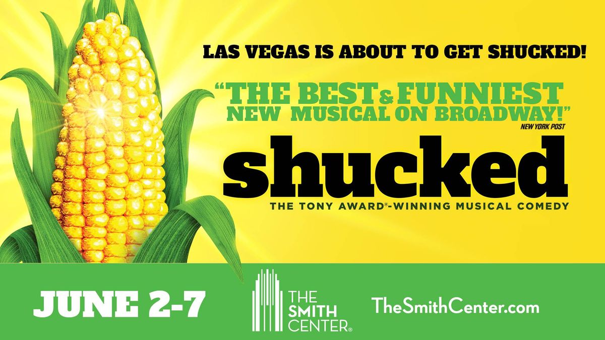 SHUCKED Tickets!