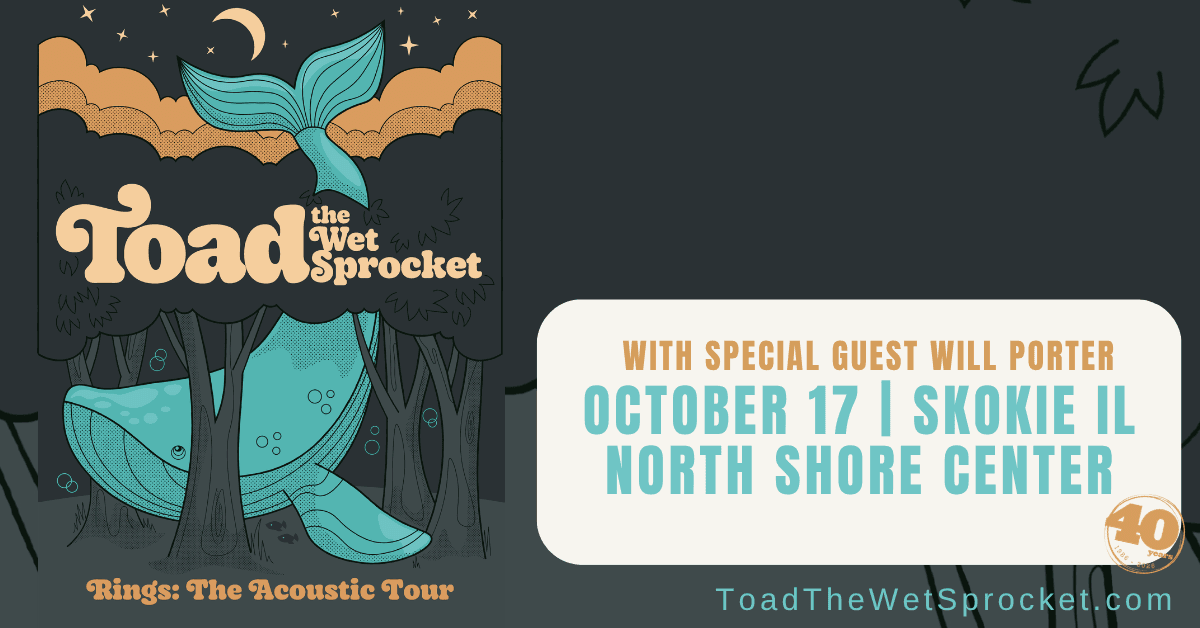 Toad the Wet Sprocket at North Shore Center for Performing Arts