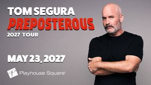 See Tom Segura- "Preposterous" live at Playhouse Square!