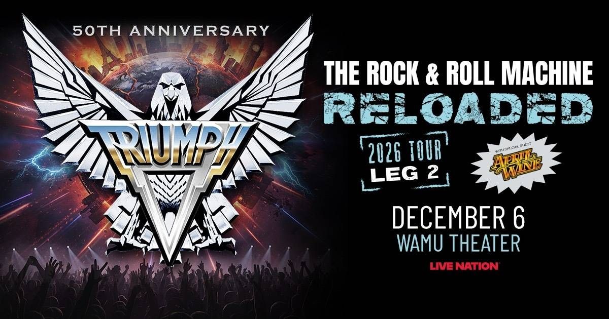 Triumph @ WaMu Theater