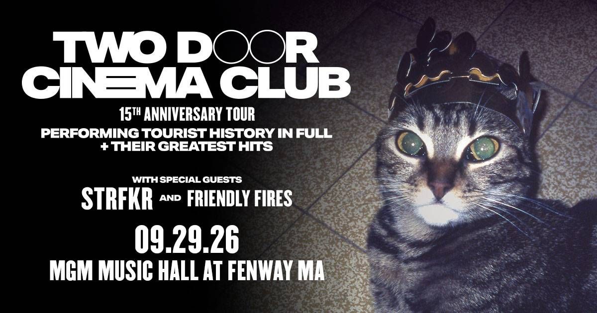 ​Two Door Cinema Club Ticket Sweepstakes