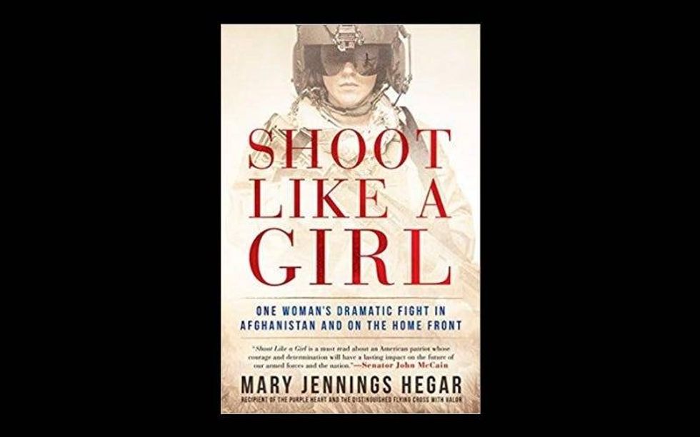 \u201cShoot Like a Girl: One Woman's Dramatic Fight in Afghanistan and on the Home Front,\u201d by MJ Hegar