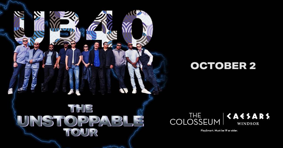 UB40 "The Unstoppable Tour" poster with band members, October 2 at The Colosseum, Caesars Windsor.