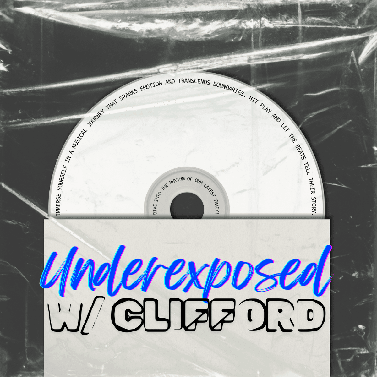 Underexposed w/ Clifford