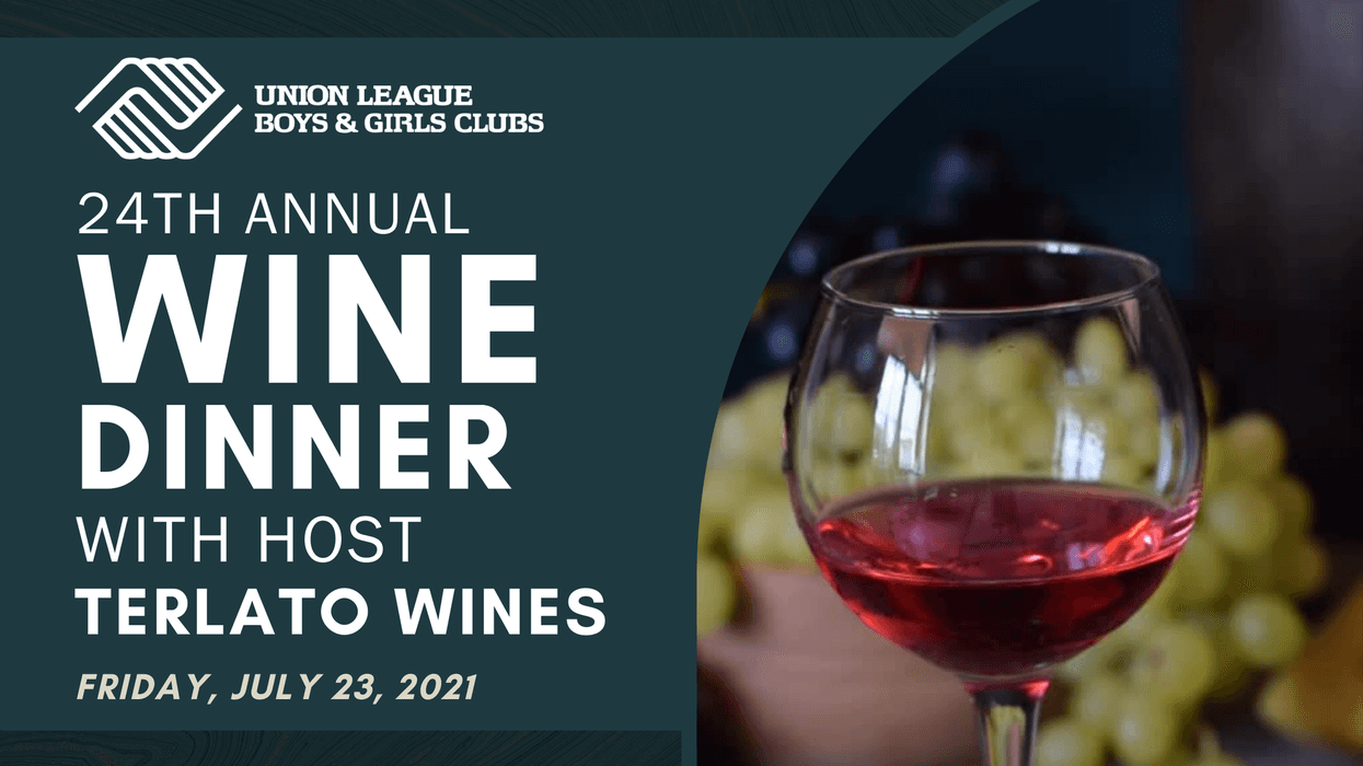Union League Boys & Girls Clubs Annual Wine Dinner