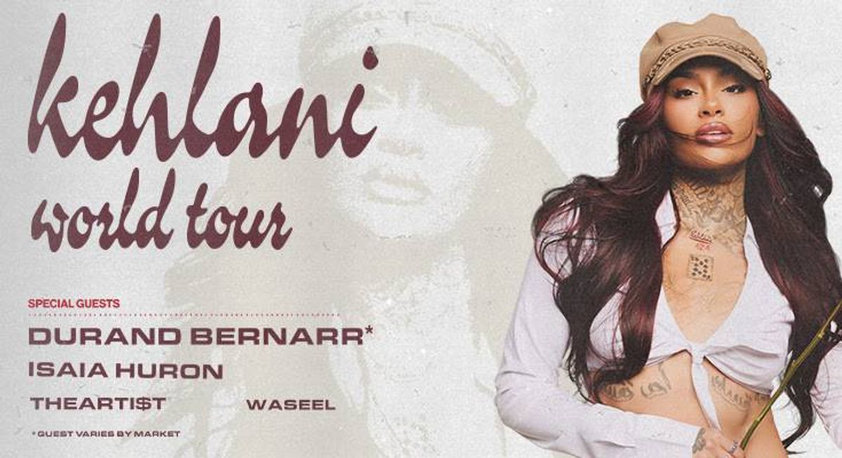 Win Tickets before you can buy them to “The Kehlani World Tour"