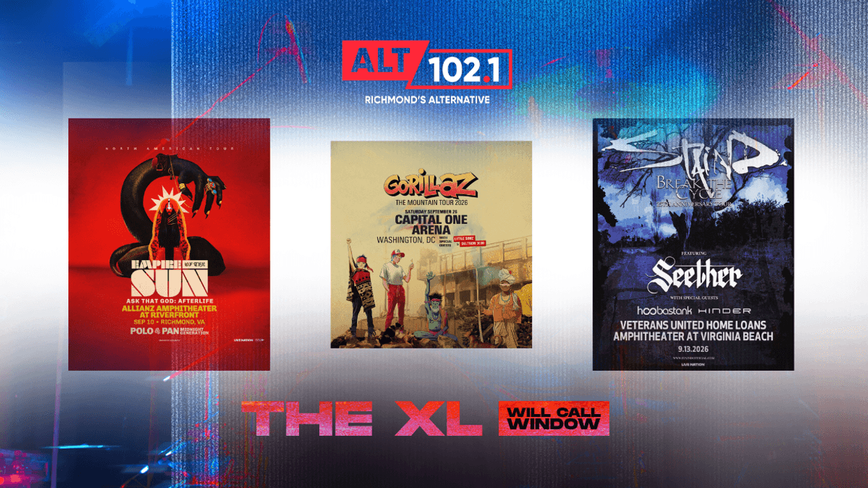 XL Will Call Window with Empire of the Sun, Staind, Gorillaz