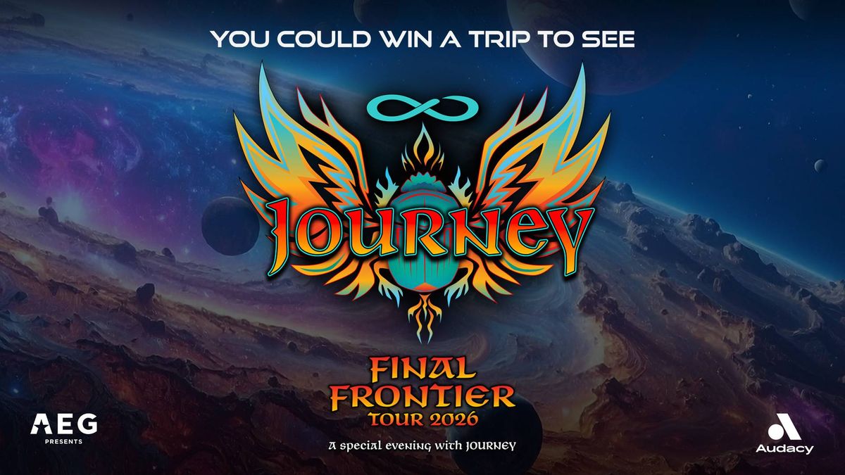You could win a trip to see Journey