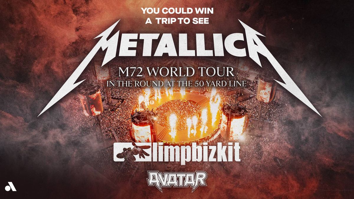 You could win a trip to see Metallica