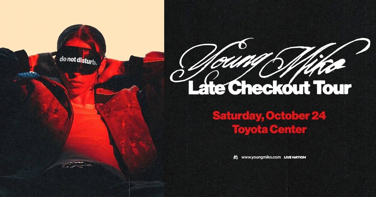 Young Miko Late Checkout Tour: Woman with 'do not disturb' eye mask. Sat, Oct 24, Toyota Center.