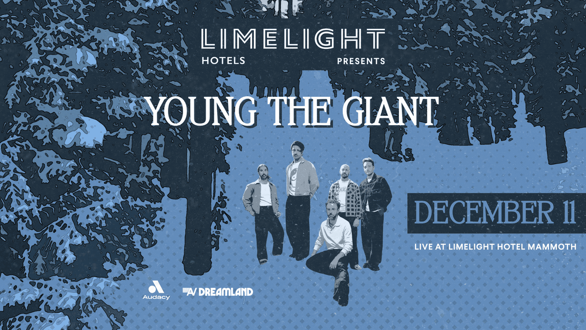 Young The Giant at Limelight Mammoth