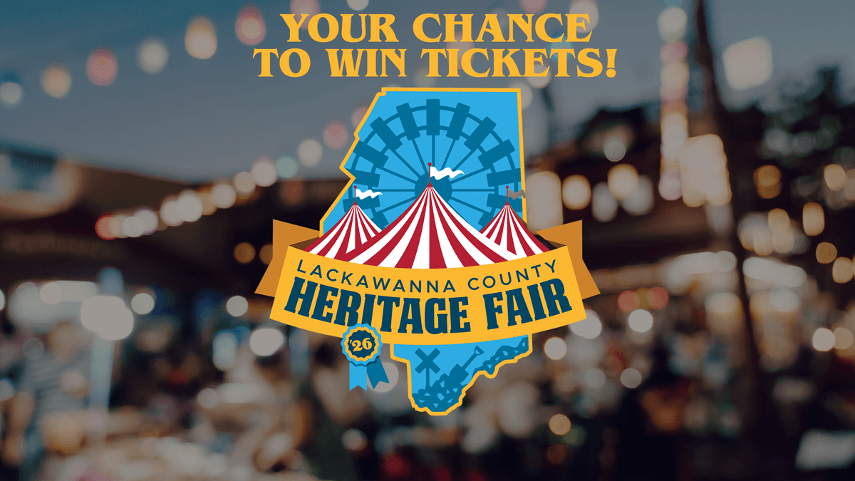 Your Chance to Win Admission Tickets to Lackawanna County Heritage Fair!