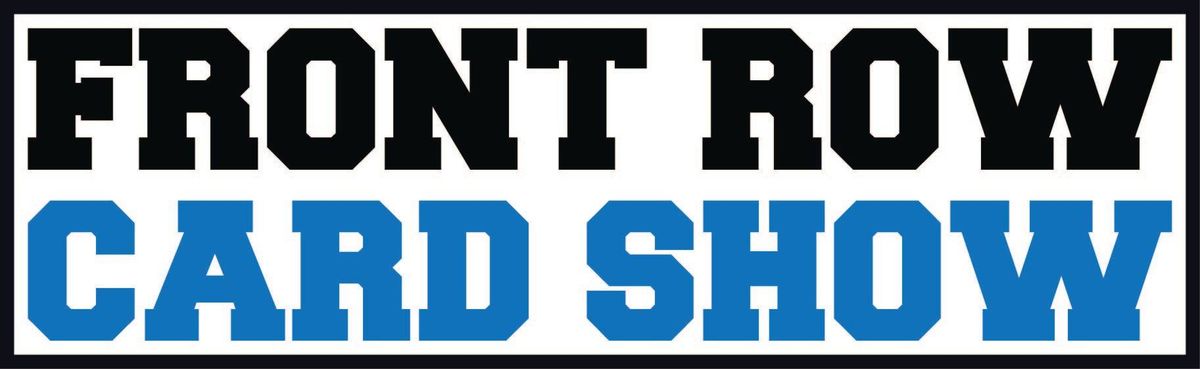 Your Chance to Win Tickets to the Front Row Card Show from Dirt & Sprague!