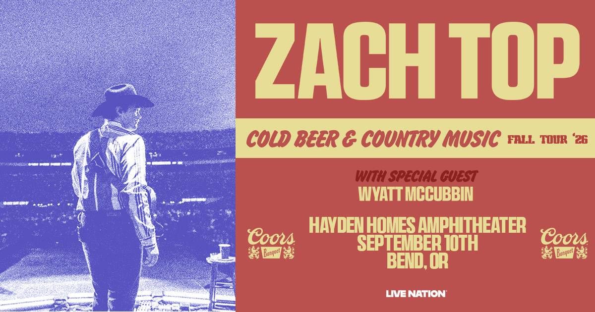 Your Chance to Win Tickets to Zach Top from Danny Dwyer!