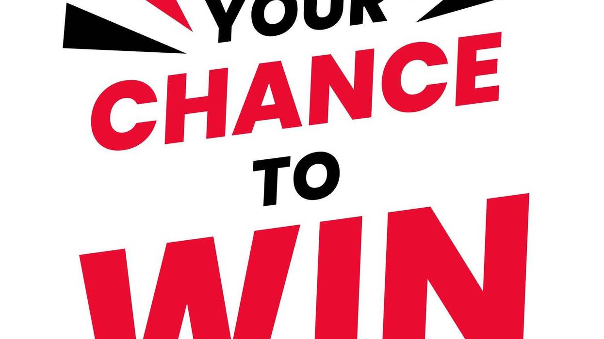 Your chance to win